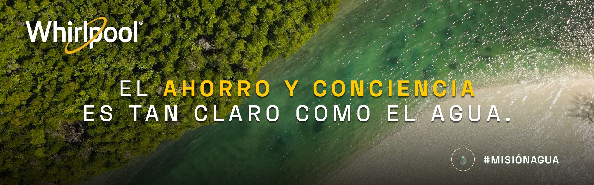 Banner el ahorro y conciencia es tan claro como el agua