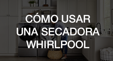 Cómo usar una secadora  Whirlpool